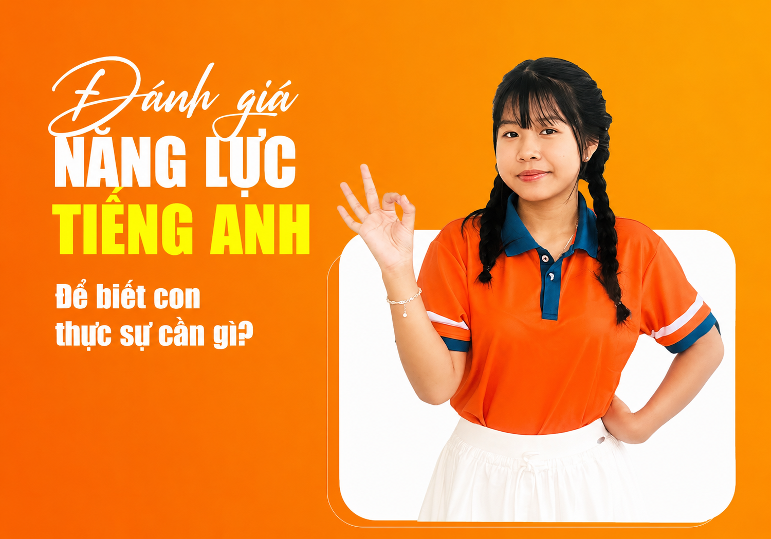 Đánh giá năng lực tiếng Anh cho trẻ cùng giáo viên bản ngữ