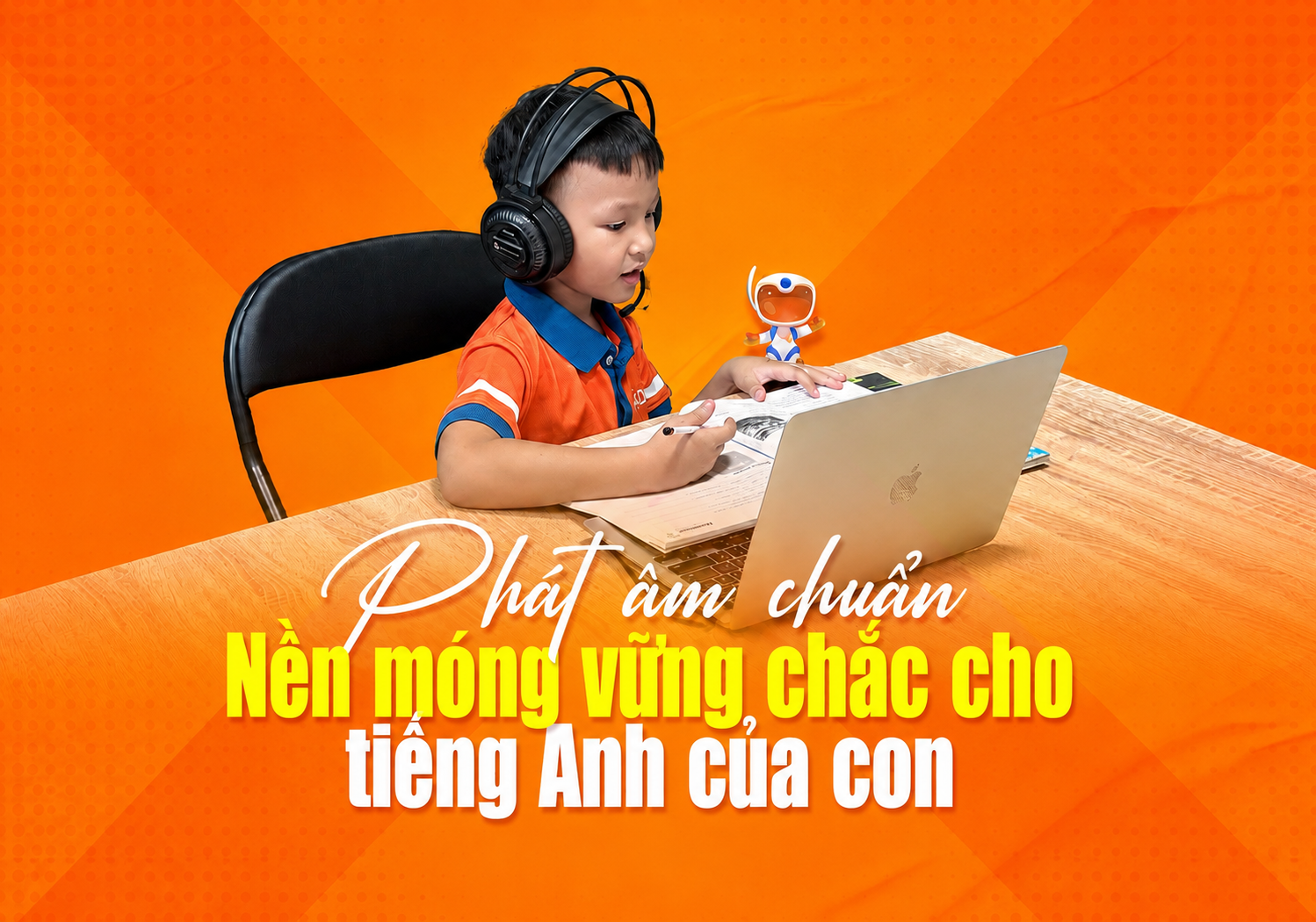 Luyện phát âm tiếng Anh cho trẻ em cùng giáo viên bản ngữ
